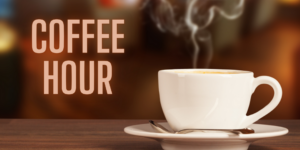 Come join us for a free coffee hour at the Church of the Infant Saviour!