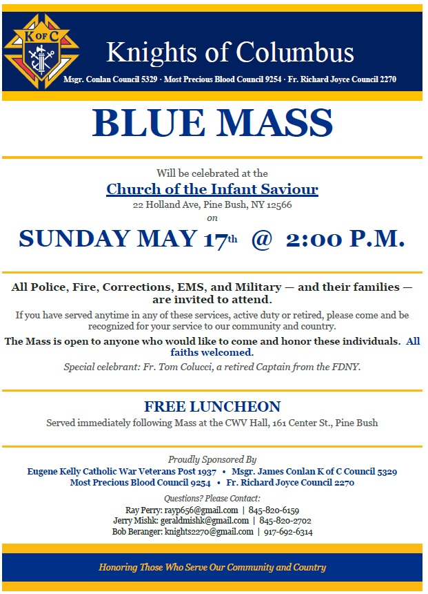 There will be a Blue Mass honoring emergency workers on 5/17/26 at 2p at Infant Saviour in Pine Bush NY.